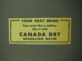 1943 Canada Dry Sparkling Water Ad - Your Next Drink - £14.53 GBP