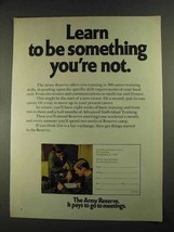 1972 U.S. Army Reserve Ad - Learn to Be Something - £14.46 GBP