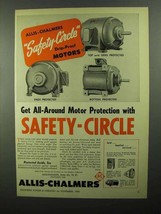 1950 Allis-Chalmers Safety-Circle Drip-Proof Motors Ad - Protection - £14.48 GBP