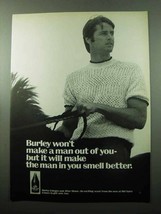 1969 Old Spice Burley Cologne Ad - Man Smell Better - $18.49