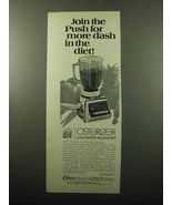 1969 Oster Osterizer Liquefier-Blender Ad - More Dash - $18.49