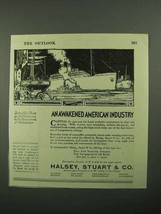 1920 Halsey, Stuart Ad - An Awakened American Industry - £14.65 GBP