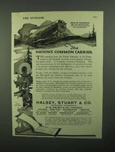 1920 Halsey, Stuart Ad - The Nation&#39;s Common Carrier - $18.49