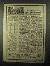 1922 Weyerhaeuser Forest Products Ad - Your New Home - $18.49