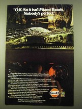 1970 Gulf Oil Ad - O.K. So It Isn&#39;t Miami Beach - £13.82 GBP