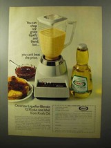 1970 Kraft Oil Ad - Can Chop Stir Grate Liquefy Blend - £14.78 GBP