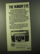 1971 Kodak Instamatic X-30 Camera Ad - Hungry Eye - $18.49