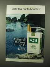 1971 Kool Cigarettes Ad - Taste Too Hot to Handle? - $18.49