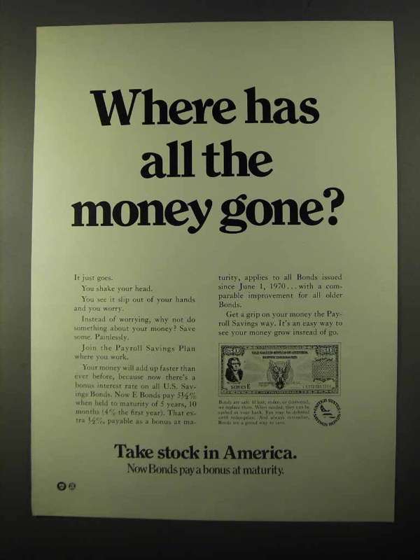 1971 U.S. Savings Bonds Ad - Where All Money Gone? - £14.62 GBP