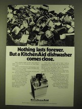 1970 KitchenAid Dishwasher Ad - Nothing Lasts Forever - £14.78 GBP