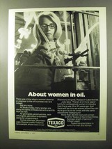 1970 Texaco Oil Ad - About Women in Oil - £14.53 GBP