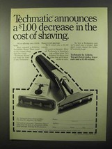 1971 Gillette Techmatic Razor Ad - Decrease in Cost - $18.49