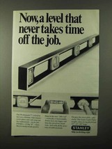 1971 Stanley Workmaster Level Ad - Never Takes Time Off - £14.54 GBP