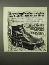 1975 Browning Featherweight Boots Ad - Like Old Shoes - $18.49
