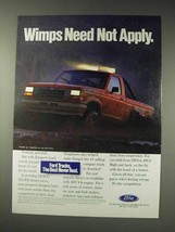 1991 Ford Ranger Pickup Truck Ad - Wimps Not Apply - $18.49