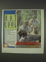 1991 Louisiana Tourism Ad - Hot Times Cool Deals - £14.77 GBP