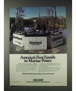 1991 Sears DieHard Batteries Ad - Family Marine Power - £14.81 GBP