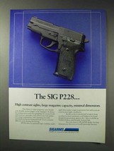 1992 Sigarms Sig P228 Pistol Ad - High Contrast Sights - $18.49