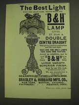 1893 Bradley &amp; Hubbard Lamp Ad - The Best Light - $18.49