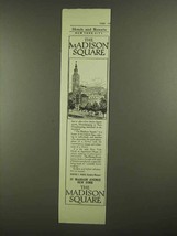 1910 The Madison Square New York Ad - £14.50 GBP