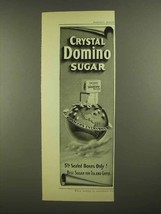 1908 Crystal Domino Sugar Ad - Grocers Everywhere - £14.72 GBP