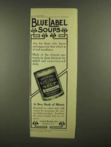 1908 Curtice Brothers Blue Label Soup Ad - £14.87 GBP
