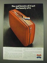 1972 American Tourister Deluxe Suitcase Ad - Real Beauty - £13.82 GBP