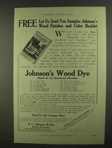 1909 Johnson&#39;s Wood Dye Ad - $18.49