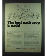1972 Sperry New Holland Equipment Ad - Best Cash Crop - £14.54 GBP