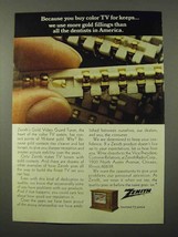 1972 Zenith Color TV Ad - We Use More Gold Fillings - $18.49
