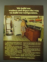 1972 Frigidaire Washer and Dryer Ad - We Build - £14.52 GBP