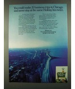 1972 Holiday Inn Ad - 20 Business Trips to Chicago - £14.78 GBP
