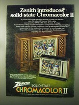 1973 Zenith Chromacolor II Television Ad - Solid-State - $18.49