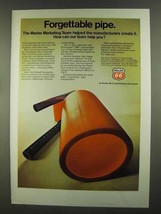 1972 Phillips 66 Oil Ad - Forgettable Pipe - £14.53 GBP
