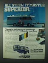 1972 Superior Motor Home Ad - All Steel? It Must Be - $18.49