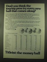 1972 Titleist Golf Balls Ad - The Touring Pros Try - $18.49