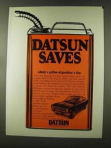 1973 Datsun 1200 Car Ad - Datsun Saves - £14.78 GBP