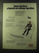 1973 Texaco Oil Ad - Fantastic New Mileage Ingredient - $18.49