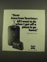1974 American Tourister Luggage Ad - Off Plane Go Home - $18.49