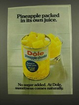 1974 Dole Pineapple Chunks Ad - Packed in Own Juice - $18.49