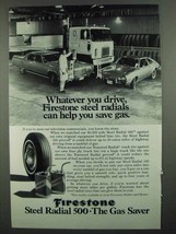 1974 Firestone Steel Radial 500 Tire Ad - Save Gas - £14.55 GBP