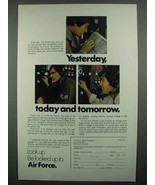 1974 U.S. Air Force Ad - Yesterday, Today and Tomorrow - £14.78 GBP