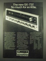 1975 Pioneer SX-737 Receiver Ad - So Much So Little - $18.49
