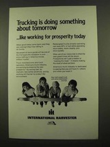 1975 International Harvester Trucks Ad - Tomorrow - $18.49