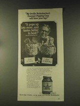 1976 Orville Redenbacher&#39;s Gourmet Popping Corn Ad - Blow Top - £14.44 GBP