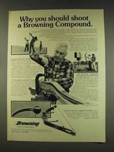 1977 Browning Bows Ad - Why You Should Shoot Compound - £14.44 GBP