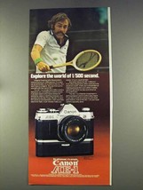 1977 Canon AE-1 Camera Ad - John Newcombe - Explore - £14.52 GBP