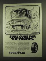 1978 Goodyear Cushion Milers Tires Ad - Cure the Thumps - $18.49