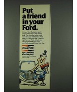 1978 Champion Spark Plugs Ad - Put Friend In Your Ford - £14.81 GBP