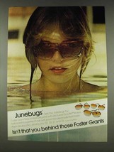 1978 Foster Grant Junebugs Sunglasses Ad - £14.78 GBP